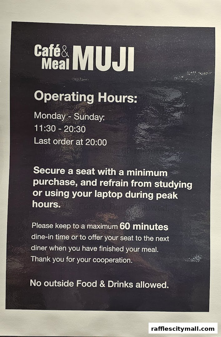 Operating hours and dining guidelines for CaféMeal MUJI Raffles City.
