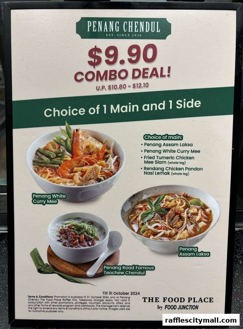 A menu board advertising a $9.90 combo deal for Penang Chendul, featuring a choice of main and side.