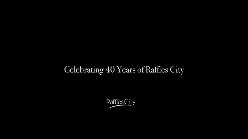 Raffles City 40th Anniversary